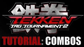 ﻿TEKKEN TAG TOURNAMENT 2 - Tutorial Video #4 - How to do "Combos"