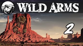 Let's Play Wild Arms: Part 2