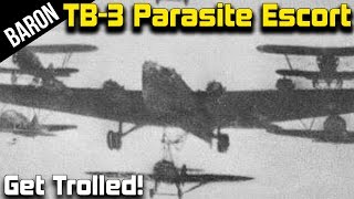 War Thunder TB-3 Bomber Formation with Parasite Escorts.  We Get Trolled!