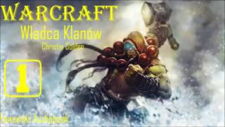 Warcraft: Władca klanów - Fanowski Audiobook