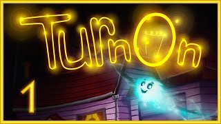TurnOn - Прохождение игры на русском [#1]