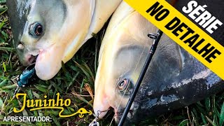 Juninho estreia a serie " No Detalhe da Pesca" nossa marca registrada é a simplicidade.