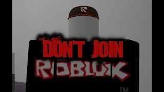 "Don't Join" Roblox Creepypasta