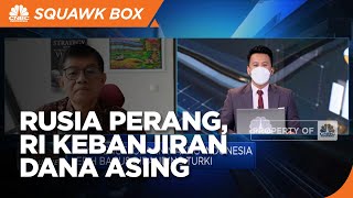 Rupiah Kuat di Tengah Perang Rusia, RI Kebanjiran Dana Asing