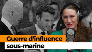 Crise des sous-marins : « la stratégie américaine est de toujours jouer solo »