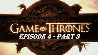 Game of Thrones - Telltale Games Series - Episode 4: Sons of Winter - Walkthrough/Part 3
