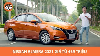 Trải nghiệm nhanh HÀNG NÓNG Nissan Almera 2021 giá từ 469 triệu, đấu Vios, City |Yêu Xe|