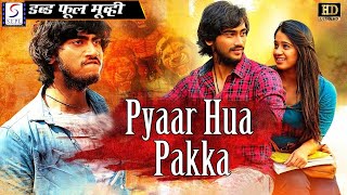 காதல் நிச்சயம் - Pyaar Hua Pakka | Super Action Full Hindi Dubbed Movie HD | Santosh, Nayana Sai
