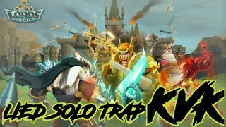 Action Solo Trap KVK April - Lords Mobile