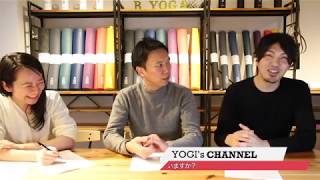 YOGI'S CHANNEL 第1回：ヨガジェネレーションのこれからについて