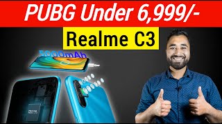 Realme C3 : Best Gaming Phone Under 7000 ? SASTA DHMAKA With 5000mAh BATTERY !!!
