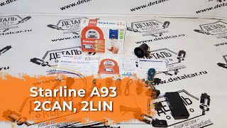 Видеообзор сигнализации STARLINE A93 2CAN+2LIN от DetalCar