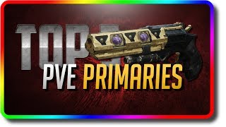 Destiny 2 - Top 5 PvE Primary Guns in Season of the Undying (Destiny 2 Shadowkeep DLC "Top 5")