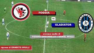 Highlights   Foggia vs Gladiator   22 12 2019