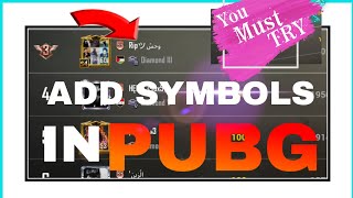 How to add symbols in Pubg Mobile || Fonts and symbols || AmッPainkiller