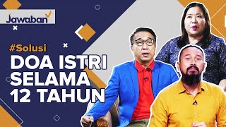 #Solusi | Doa Istri Selama 12 Tahun untuk Suami yang Suka Judi dan Kehidupan Malam