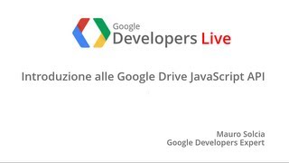 GDL Italia - Google Drive JavaScript API intro