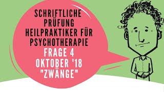 Schriftliche Prüfung Heilpraktiker für Psychotherapie sicher bestehen - Frage Nr. 4 - Oktober 2018
