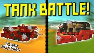 TANK BATTLE with SPUD GUNS!  - Scrap Mechanic Multiplayer Monday! Ep 91