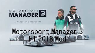 Motorsport Manager 3 F1 2018 mod