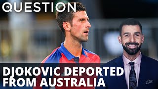 Djokovic deported from Australia; GOAT legacy in limbo