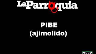 La Parroquia del Monaguillo - Pibe (ajimolido)