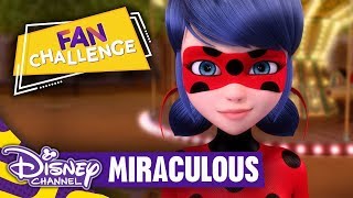 DISNEY CHANNEL FAN CHALLENGE - Miraculous | Disney Channel