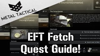 "The Extortionist" & "Checking" Quest Guide! Quest Opinions! - Escape From Tarkov