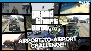 AIRPORT-TO-AIRPORT GTA V CHALLENGE!