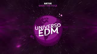 [Brazilian Bass] ARTIIK - What The Fuck