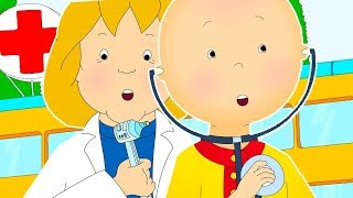 Caillou at the Doctor | CAILLOU FULL EPISODES | Cartoon for Children | Cartoon movie