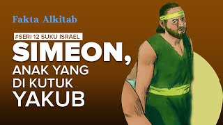 #FaktaAlkitab -Teknik Perang Terlicik Dalam Sejarah Alkitab, Simeon Anak Yakub - SERI 12 SUKU ISRAEL