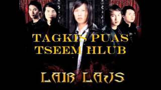 Tagkis Puas Tseem Hlub by Laib Laus