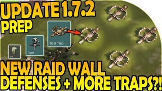 UPDATE 1.7.2 PREP - NEW RAID WALL DEFENSES + MORE TRAPS?! - Last Day On Earth Survival 1.7.1 Update