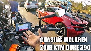 Chasing McLaren 720S On 2018 KTM Duke 390 - INDIA (Bangalore)