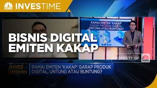 Peluang Cuan Dari Bisnis Digital Emiten 'Kakap'