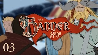 Let's Play The Banner Saga - Ep.03 - Saving Skogr - The Banner Saga Gameplay!