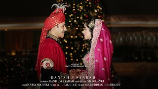 DANISH & SAARAH // WEDDING HIGHLIGHT // DUBAI ( UAE ).