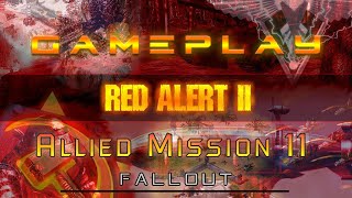 Commnad & Conquer : Red Alert 2, Gameplay Allied Mission 11 : Fallout