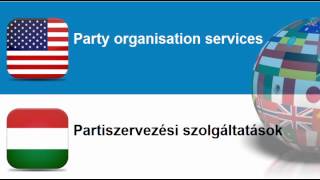 Learn Hungarian vocabulary #Topic = Exhibition, fair and congress organisation services