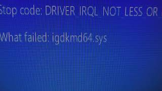 Microsoft Windows 10 BSOD stop code error igdkmd64 sys  after Feature update version 1903 28 May19