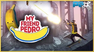 Геймеры хардкорщики  ▶ My friend Pedro #4