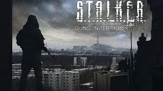 S.T.A.L.K.E.R GUNSLINGER mod Прохождение #1