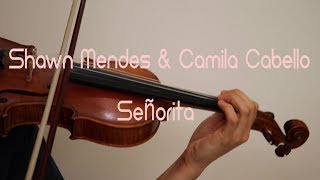 Shawn Mendes & Camila Cabello - Señorita - Violin Cover with Music Sheet