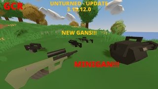 Unturned - Обновление 3.15.12.0! Новые пушки! МИНИГАН!!! #102