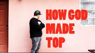 HOW GOD MADE TOP