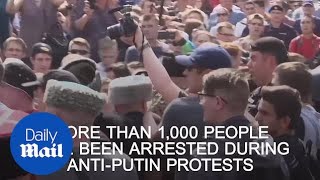More than 1,000 arrested during anti-Putin demonstrations - Daily Mail