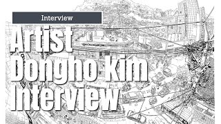 [Interview] Artist Dongho Kim Interview (아티스트 김동호 인터뷰)