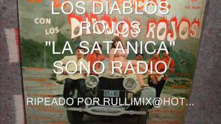Los Diablos Rojos - La Satanica (sono Radio)
