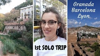 1st SOLO Trip (9Dias 3Cidades) Granada*Barcelona*Lyon